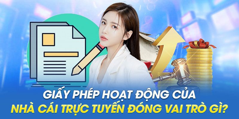 Giấy phép hoạt động và các tiêu chí cần đáp ứng